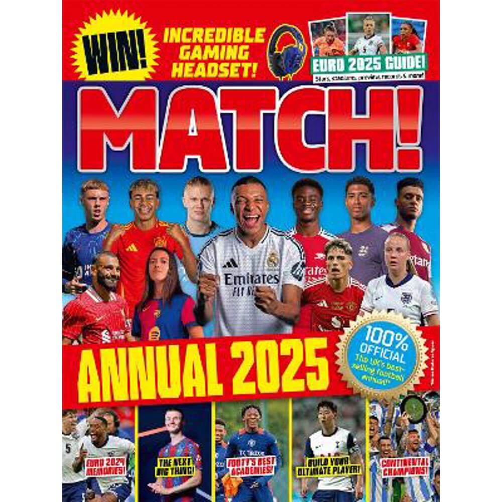 Match Annual 2025: The UK's Best-selling Football Annual! (Hardback) - MATCH